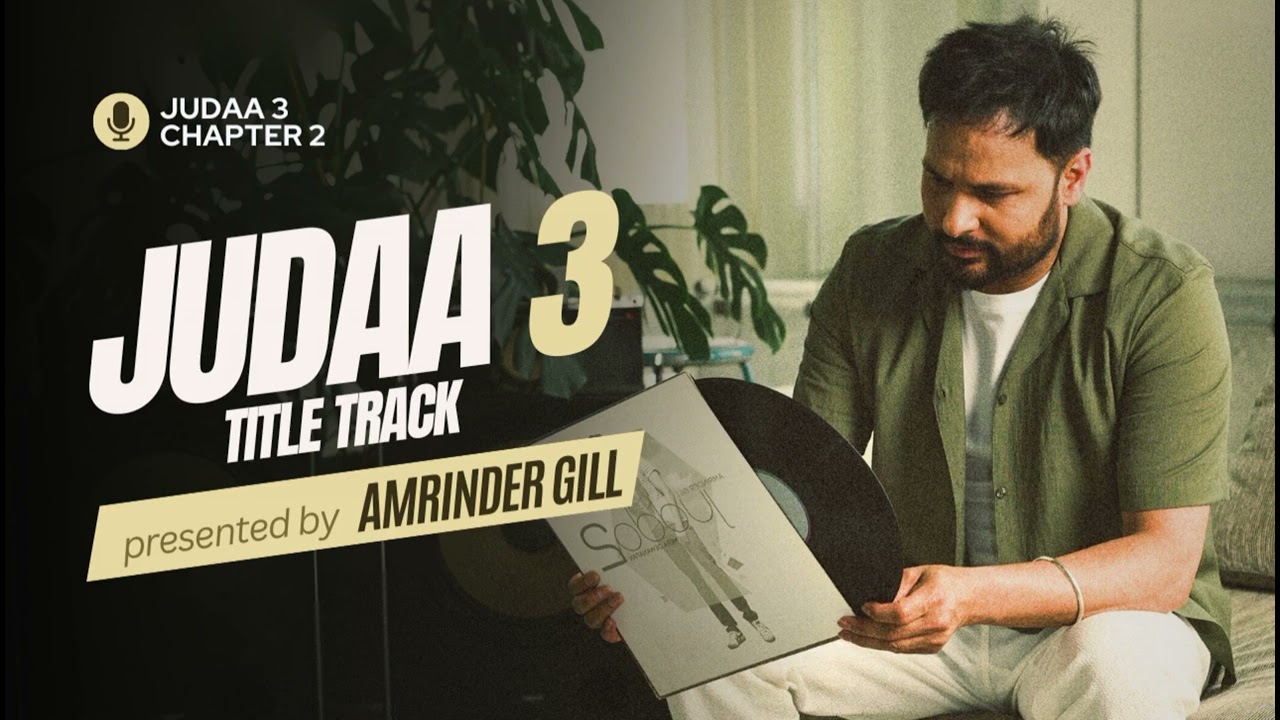 Amrinder Gill album Judaa 3 Chapter 2